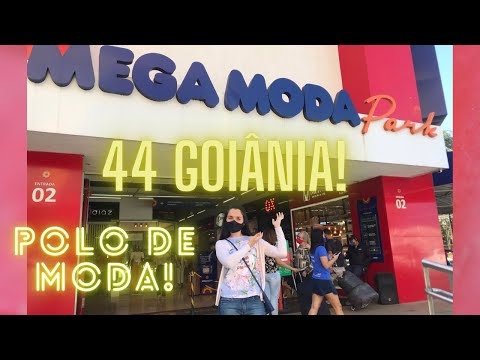 BREVE TOUR PELA 44 EM GOIÂNIA- POLO DE MODA / MEGA MODA, SHOPPING GALO, GALERIAS…