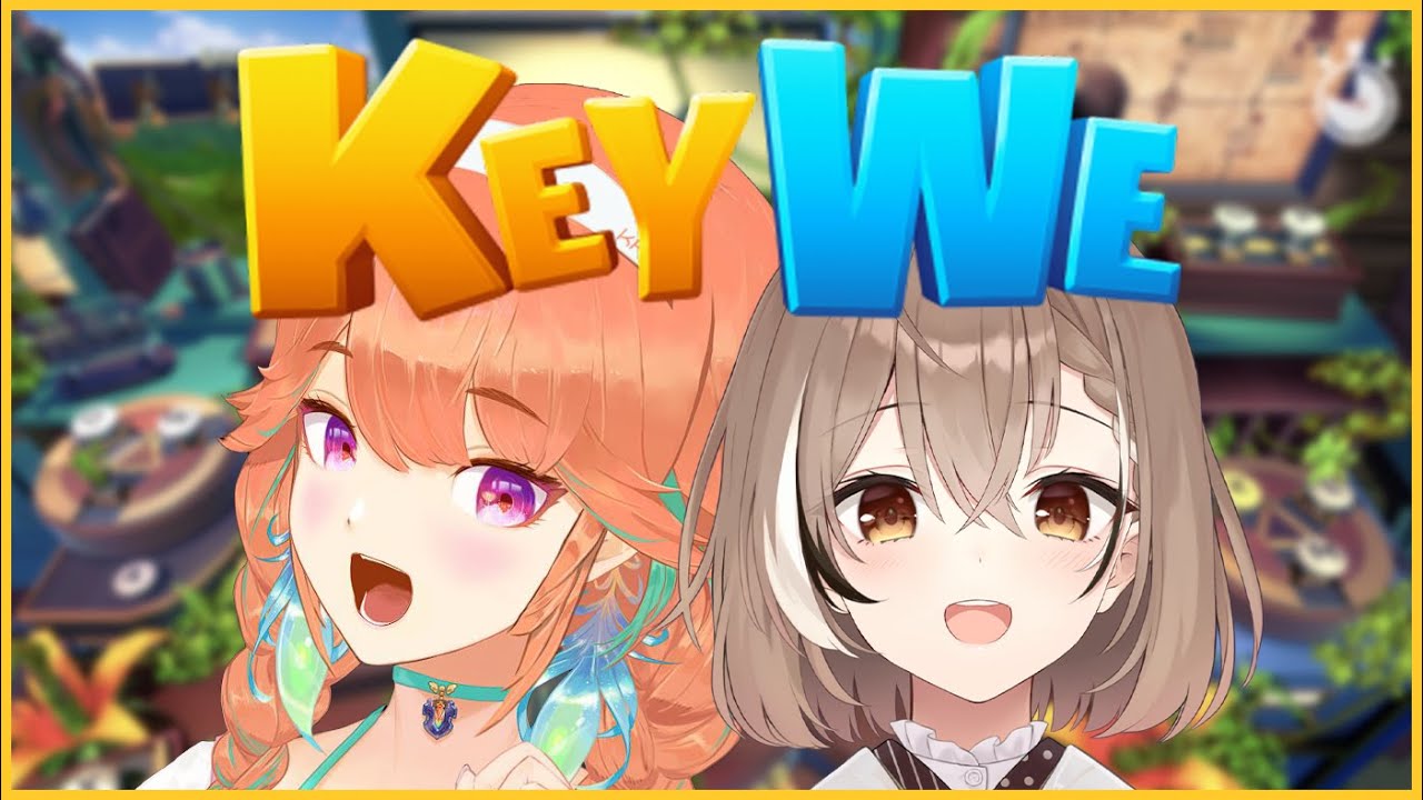【KEYWE】Kiwawa & Mumeiwi
