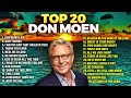 🔴 Top 20 Don Moen Praise Hits Playlist Christian Worship