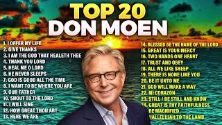 Top 20 Don Moen Praise Hits Playlist Christian Worship