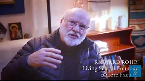 Living School: Richard Rohr