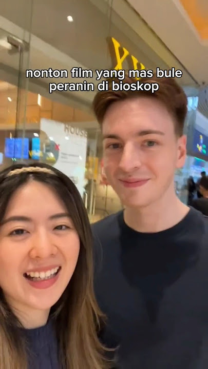Cici Nonton Film Mas Bule di Bioskop?!