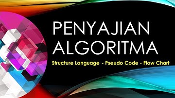 Belajar Algoritma Pemrograman Java Script with Visual Studio - 03 - PENYAJIAN ALGORITMA