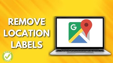How To Remove Location Labels On Google Maps (Fast & Easy)