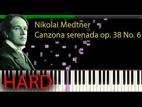 Nikolai Medtner | Canzona serenada op. 38 No. 6 | HARD Piano tutorial