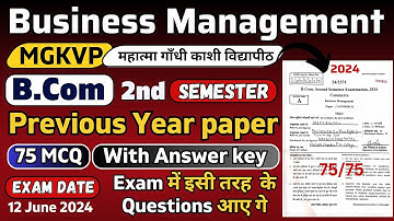 Business Management mgkvp bcom 2nd semester original paper 2024 with ans key | business management