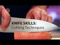 Knife Skills: Cutting Techniques