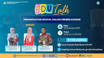(2025) EDU Talk Seri 32: Pemanfaatan Digital dalam Pembelajaran