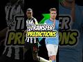 Transfer Predictions | De Bruyne, Frimpong, Isak...