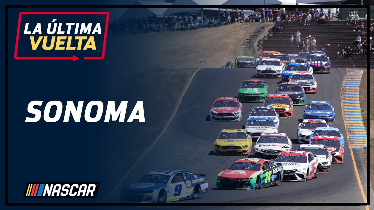 Resumen de la carrera Toyota/Save Mart 350 de la NASCAR en Sonoma Raceway