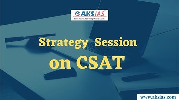 Strategy  Session  on CSAT for UPSC 2021-22 |English Comprehension|IAS Coaching in Hyderabad|AKS IAS
