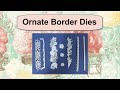 Cutting Ornate Borders Dies
