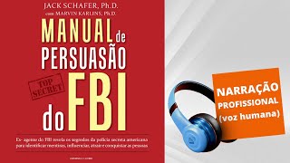Audiolivro | Manual de Persuasão do FBI