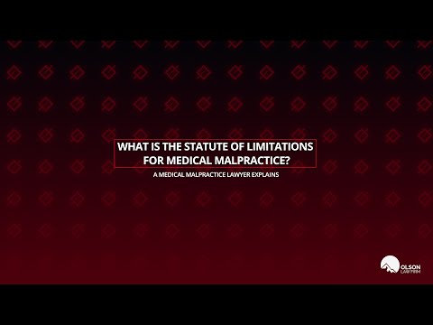 What is the Statute of Limitations for Medical Malpractice?  | Olson Law Firm