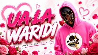 UA LA WARIDI - GENZ AFRICAN HITS