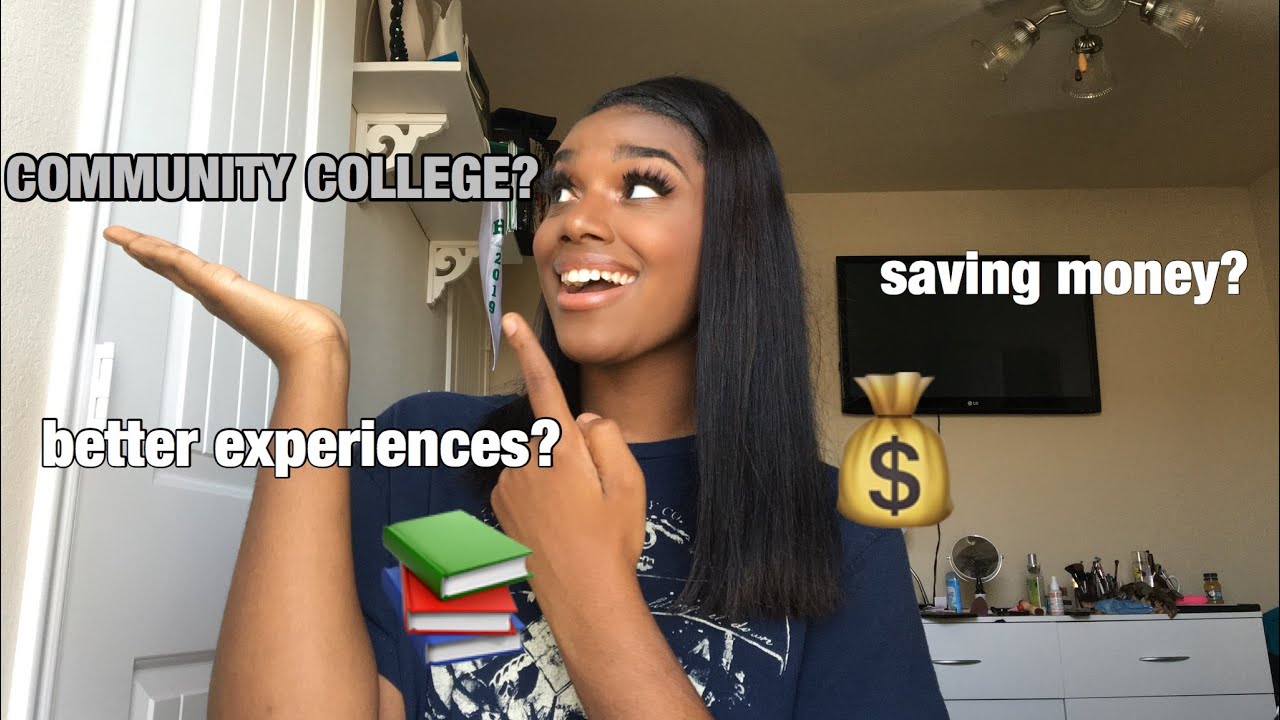 SAVING MONEY IN COLLEGE | is community college the best choice?