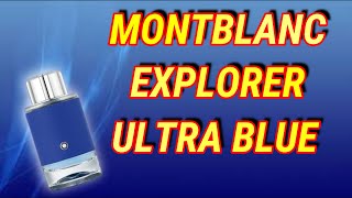 MONTBLANC EXPLORER ULTRA BLUE 👉👉 Reseña en ESPAÑOL 👉👉 TonyStarFragance