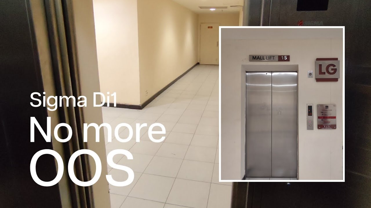Derelict sigma comes back to live! - Sigma Di1 Elevator - Pakuwon Trade Center Surabaya