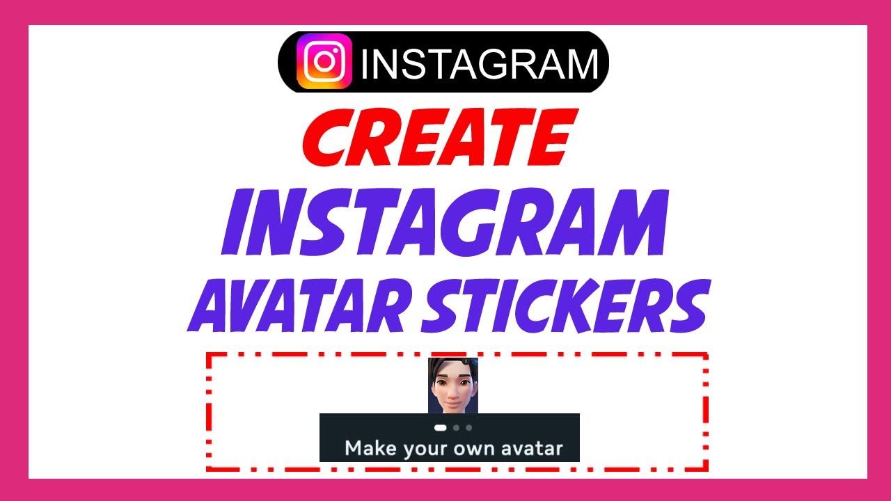 How To Create Avatar Stickers On Your Instagram Account