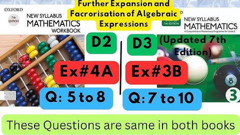 Same Questions in both book, D2,  Ex#4A, Q no 5 to 8, D3(Updated Edition), Ex 3B, Q 7 to 10.