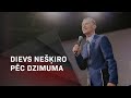 Dievs nešķiro pēc dzimuma | Vilnis Gleške