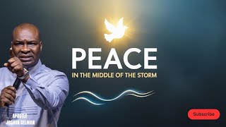 Peace in the Storm, Powerful Prayer &amp; Prophetic Word by Apostle Joshua Selman 2025 #prayer #koinonia