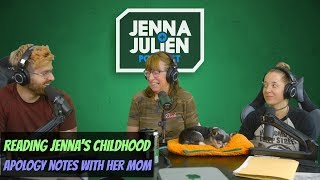 Podcast #228  Reading Jenna's Childhood Apology Notes with Her Mom