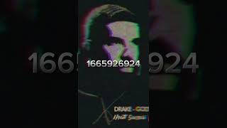 Drake God's Plan (Short) Roblox id code
