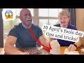 10 APRIL FOOLS DAY Tips And Tricks 10 APRIL FOOLS DAY Tips And Tricks