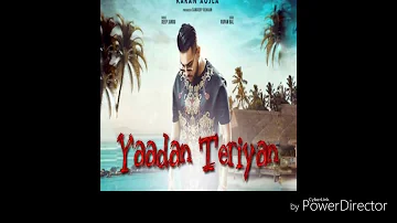 Yaadan teriyan ! Karan Aujla !new SONG ! 2019  Songs