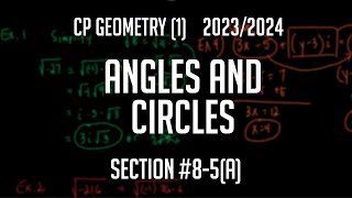 CP Geometry Section 8-5(a) "Angles and Circles"