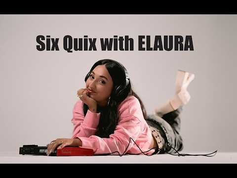 Six Quix with ELAURA
