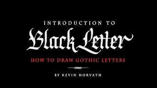 How to Draw Gothic Letters  Calligraphy Tutorial  Intro to Blackletter 1