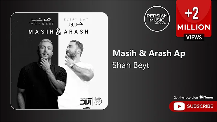 Masih & Arash Ap - Shah Beyt (      -   )