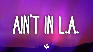 ADÉLA - Ain't In LA (Lyrics)