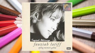 Terpisah Akhirnya  Fauziah Latiff  
