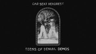 Video voorbeeld van "Car Seat Headrest - Teens of Denial (Demos)"
