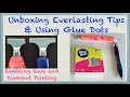 Unboxing & Demo of Everlasting Tips and Using Glue Dots Instead of Wax