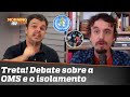 Temperatura sobe com discussão sobre OMS e isolamento