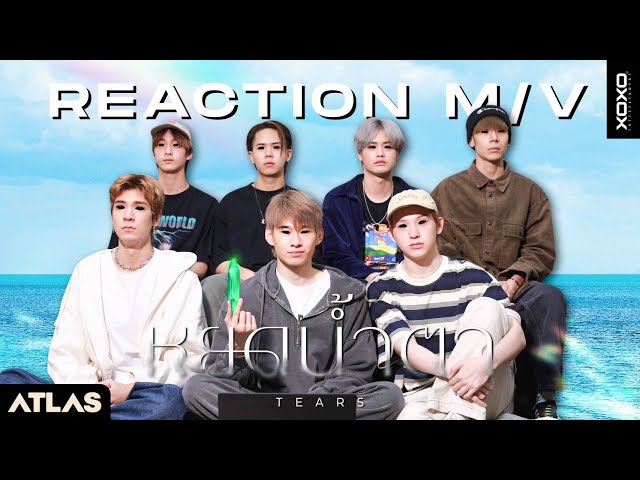[ATLAS REACTION MV ]  4EVE - หยดน้ำตา ( TEARS ) | Official MV [ Eng Sub ] class=