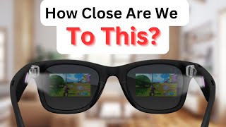 The Current State of AR Glasses and Products