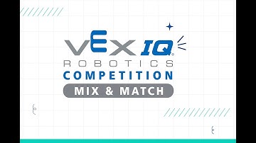 VEX IQ Robotics Competition - Mix & Match I Teaser video