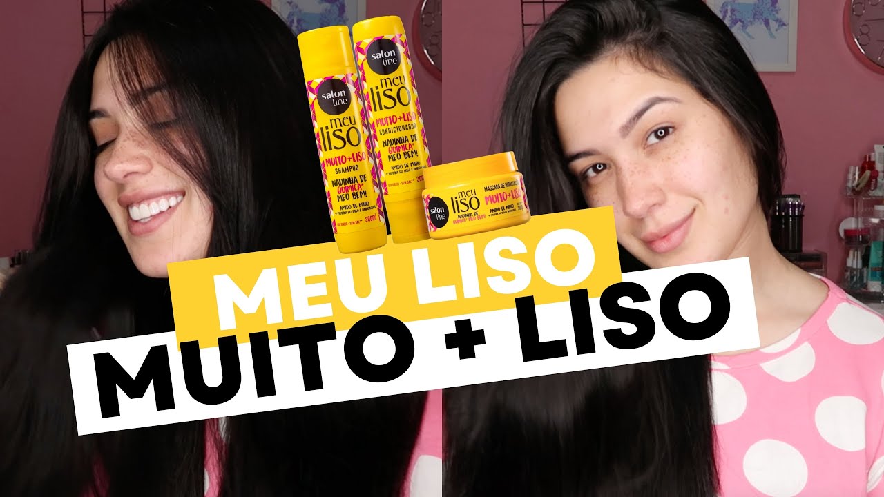 DEIXA O CABELO LISO MESMO??? Linha Meu Liso Muito + Liso Salon Line