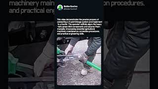 Tractor 3-Point Linkage Connection Process #worker #process #tractor #machinery #farming