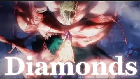 My Hero Academia - Diamonds - [AMV]