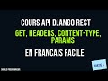 Python Django REST Request Content-type Params API Partie 5