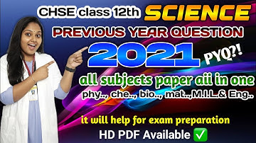 CHSE class 12th science 2021 privious year question paper| plus two science 2026 real question paper