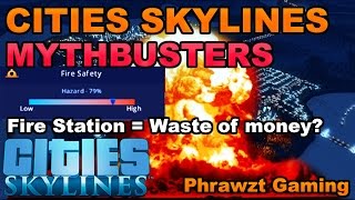 Cities Skylines Mythbusters | No Fire Stations