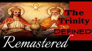 The Trinity Remastered Part 1