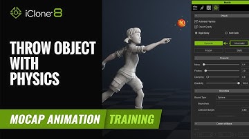 How to Throw Objects with Physics to Create 3D Animation | 3D Mocap Animation Course | iClone 8